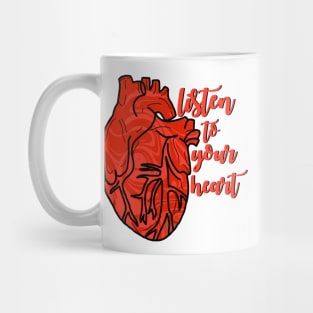 Listen to your heart Mug